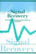 Signal Recovery from Noise in Electronic Instrumentation di T. H. Wilmshurst edito da Taylor & Francis Ltd
