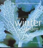 The Winter Garden di Richard Rosenfeld edito da Anness Publishing