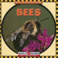Bees di Susan Ashley edito da Weekly Reader Early Learning Library