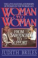 Woman To Woman 2000 di PH Judith Briles edito da New Horizon Press Publishers Inc.,u.s.