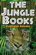 The Jungle Books di Rudyard Kipling edito da Megalodon Entertainment LLC.