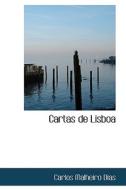 Cartas De Lisboa di Carlos Malheiro Dias edito da Bibliolife