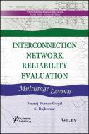 Interconnection Network Reliability Evaluation: Multistage Layouts di Neeraj Kumar Goyal, S. Rajkumar edito da WILEY
