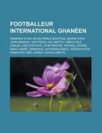 Footballeur International Ghan En: John di Livres Groupe edito da Books LLC, Wiki Series