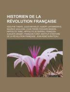 Historien De La R Volution Fran Aise: Ad di Livres Groupe edito da Books LLC, Wiki Series