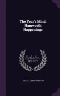 The Year's Mind; Hamworth Happenings di Jane Ellen Frith Panton edito da Palala Press