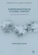 Europeanization in a Global Context di Didem Buhari Gulmez edito da Palgrave Macmillan