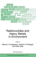 Radionuclides and Heavy Metals in Environment di Marina V. Frontasyeva, Vladimir P. Perelygin, Peter Vater edito da Springer Netherlands