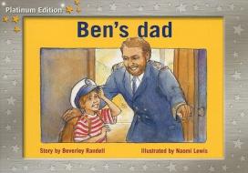 Ben's Dad di Beverley Randell edito da Harcourt Achieve