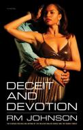 Deceit and Devotion di R. M. Johnson edito da Simon & Schuster