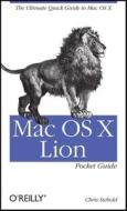 Mac Os X Lion Pocket Guide di Chris Seibold edito da O'reilly Media, Inc, Usa
