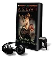 Ragnarak di A. S. Byatt edito da Brilliance Audio