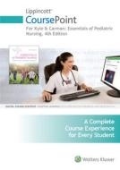 Lippincott Coursepoint for Kyle & Carman: Essentials of Pediatric Nursing di Terri Kyle, Susan Carman edito da LIPPINCOTT RAVEN