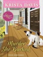 Murder, She Barked di Krista Davis edito da Tantor Audio