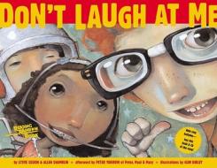 Don\'t Laugh At Me di Steven Seskin, Allen Shamblin edito da Tricycle Press