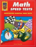 Math Speed Tests, Book 1: Grades 1-3: Reinforcing Essential Math Facts di Gunter Schymkiw edito da Didax Educational Resources