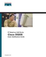 Cisco Dqos Exam Certification Guide (ip Telephony Self-study) di Wendell Odom, Michael Cavanaugh edito da Pearson Education (us)