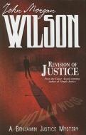 Revision of Justice di John Morgan Wilson edito da Bold Strokes Books (NY)