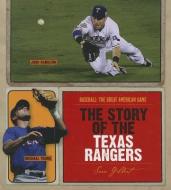 The Story of the Texas Rangers di Sara Gilbert edito da CREATIVE CO