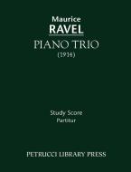Piano Trio: Study Score di Maurice Ravel edito da PETRUCCI LIB PR