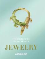 The Impossible Collection of Jewelry di Vivienne Becker edito da ASSOULINE