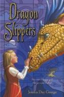 Dragon Slippers Box Set di Jessica Day George edito da Bloomsbury U.S.A. Children's Books