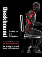 Deskbound di Kelly Starrett edito da Simon & Schuster