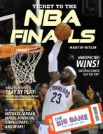 Ticket to the NBA Finals di Martin Gitlin edito da 45TH PARALLEL PR