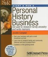 Start & Run a Personal History Business [With CDROM] di Jennifer Campbell edito da SELF COUNSEL PR INC