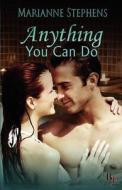 Anything You Can Do di Marianne Stephens edito da Breathless Press