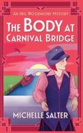 The Body at Carnival Bridge