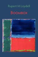 Boombox di Rupert M. Loydell edito da Shearsman Books