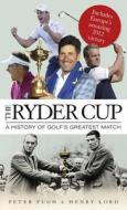 The Ryder Cup di Peter Pugh, Henry Lord edito da Corinthian