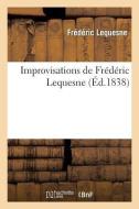 Improvisations de Frï¿½dï¿½ric Lequesne di Lequesne-F edito da Hachette Livre - Bnf