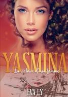 Yasmina di Eva Ly edito da Books on Demand
