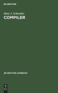 Compiler di Hans J. Schneider edito da De Gruyter