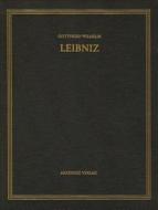 1699-1701 di Gottfried Wilhelm Leibniz edito da Walter de Gruyter