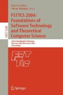 FSTTCS 2004: Foundations of Software Technology and Theoretical Computer Science edito da Springer Berlin Heidelberg