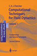 Computational Techniques for Fluid Dynamics 1 di Clive A. J. Fletcher edito da Springer Berlin Heidelberg