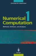 Numerical Computation 1 di Christoph W. Ueberhuber edito da Springer Berlin Heidelberg