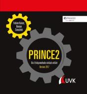 PRINCE2 di Fabian Kaiser, Roman Simschek edito da Uvk Verlag