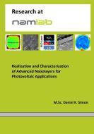 Realization and Characterization of Advanced Nanolayers for Photovoltaic Applications di Daniel K. Simon edito da Books on Demand