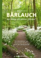 Bärlauch di Bernd Bramm edito da Regionalkultur Verlag