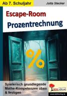 Escape-Room Mathematik / Band 1: Prozentrechnung di Jutta Stecker edito da Kohl Verlag