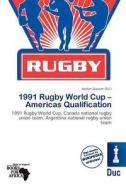 1991 Rugby World Cup - Americas Qualification edito da Duc