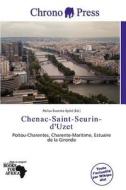 Chenac-saint-seurin-d\'uzet edito da Chrono Press