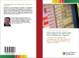 Eletrodeposição aplicando DOE método de Taguchi di Jorge Rosa, Mauro pedro Peres, Alain Robin edito da Novas Edições Acadêmicas