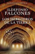 Los herederos de la tierra di Ildefonso Falcones edito da DEBOLSILLO