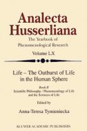 Life - The Outburst of Life in the Human Sphere edito da Springer Netherlands