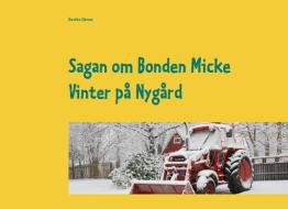 Sagan om Bonden Micke di Karolina Sörman edito da Duetto Förlag